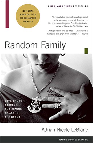 Book Cover Random Family: Love, Drugs, Trouble, and Coming of Age in the Bronx