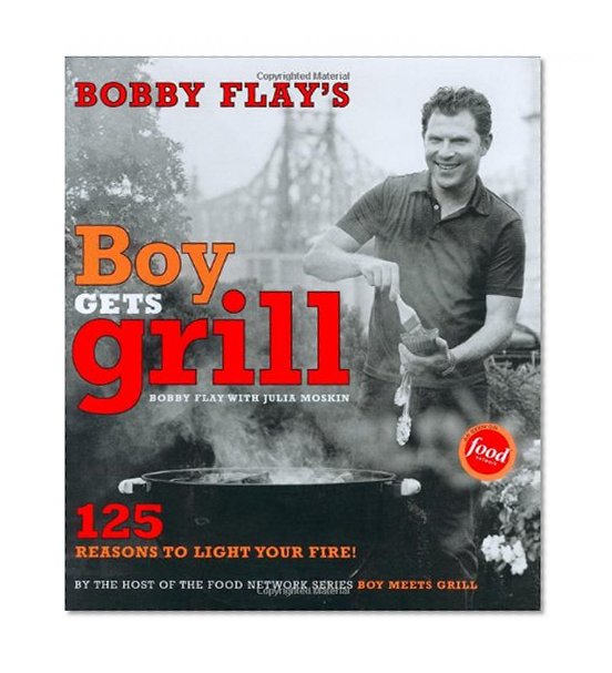 Book Cover Bobby Flay's Boy Gets Grill
