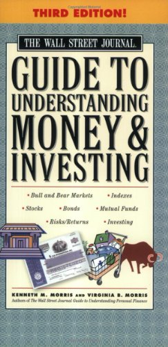Book Cover The Wall Street Journal Guide to Understanding Money and Investing, Third Edition (Wall Street Journal Guide to Understanding Money & Investing)