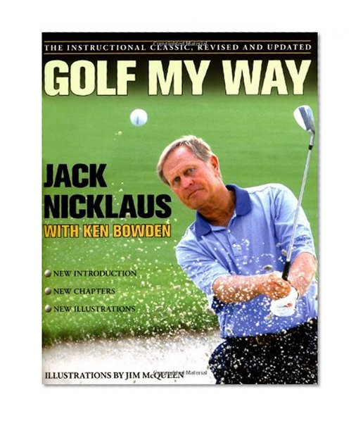 Book Cover Golf My Way: The Instructional Classic, Revised and Updated