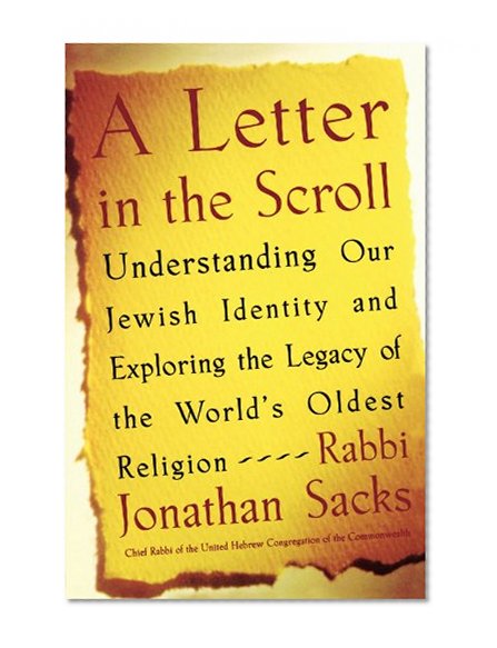 Book Cover A Letter in the Scroll: Understanding Our Jewish Identity and Exploring the Legacy of the World's Oldest Religion