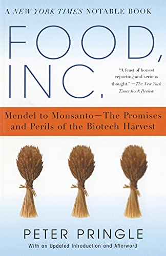 Book Cover Food, Inc.: Mendel to Monsanto--The Promises and Perils of the Biotech Harvest