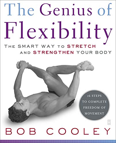 Book Cover The Genius of Flexibility: The Smart Way to Stretch and Strengthen Your Body