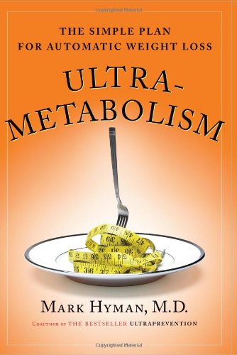 Book Cover Ultrametabolism: The Simple Plan for Automatic Weight Loss
