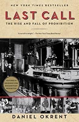 Book Cover Last Call: The Rise and Fall of Prohibition