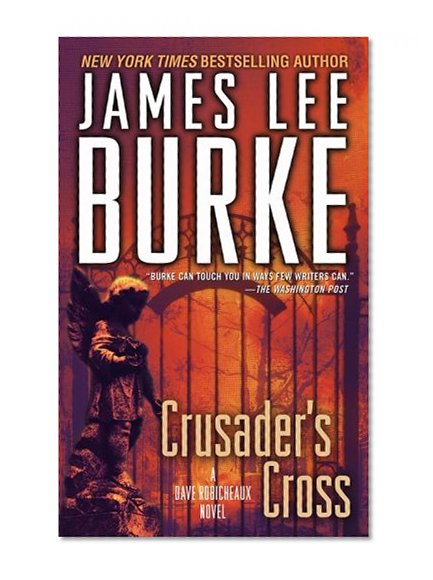 Book Cover Crusader's Cross: A Dave Robicheaux Novel
