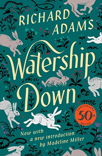 Watership Down: A Novel by Richard Adams