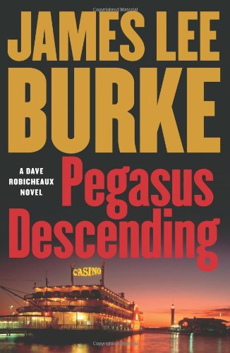 Book Cover Pegasus Descending: A Dave Robicheaux Novel (Dave Robicheaux Mysteries)
