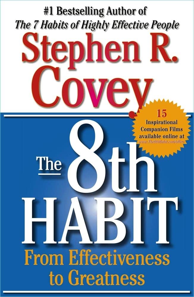 Book Cover The 8th Habit: From Effectiveness to Greatness (The Covey Habits Series)