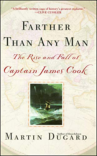 Book Cover Farther Than Any Man: The Rise and Fall of Captain James Cook
