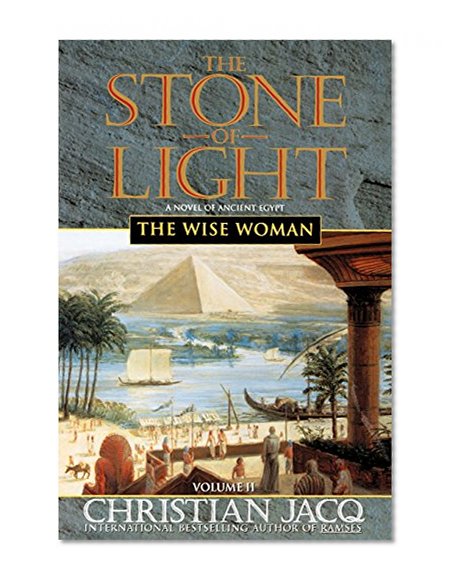 The Wise Woman (The Stone of Light, Vol. 2)