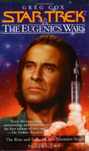 The Eugenics Wars, Vol. 2: The Rise and Fall of Khan Noonien Singh (Star Trek: Eugenics Wars)