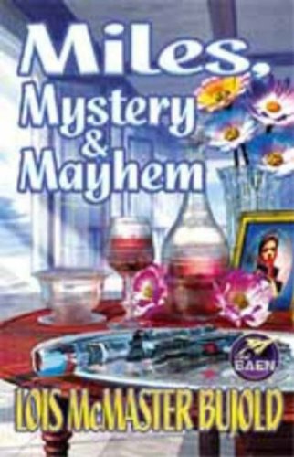 Book Cover Miles, Mystery & Mayhem (Miles Vorkosigan Adventures)