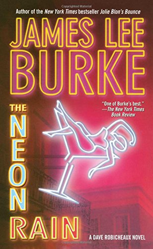 Book Cover The Neon Rain: A Dave Robicheaux Novel