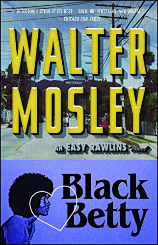Book Cover Black Betty: An Easy Rawlins Novel (4) (Easy Rawlins Mystery)