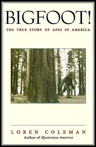 Book Cover Bigfoot!: The True Story of Apes in America