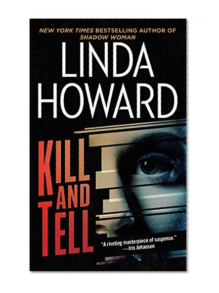 Book Cover Kill and Tell: A Novel