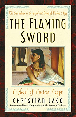 The Flaming Sword: A Novel of Ancient Egypt (3) (Queen of Freedom Trilogy)