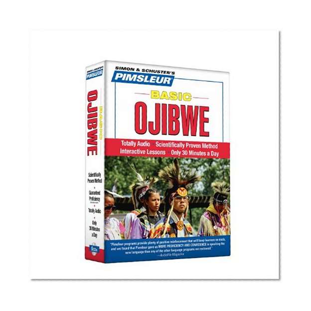 Ojibwe, Basic: Learn to Speak and Understand Ojibwe with Pimsleur Language Programs