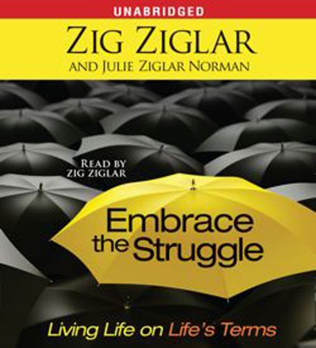 Embrace the Struggle: Living Life on Life's Terms