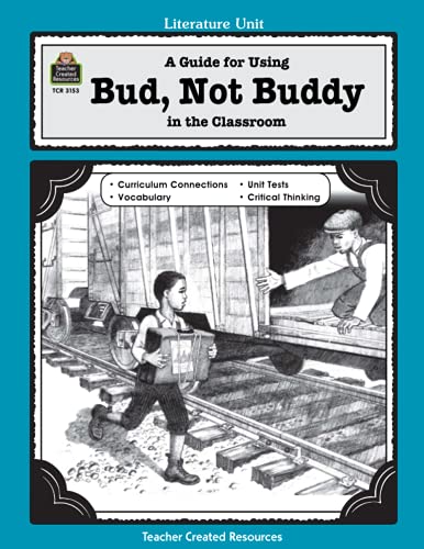 Book Cover A Guide for Using Bud, Not Buddy in the Classroom (Literature Units)