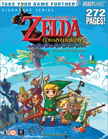 Book Cover The Legend of Zelda(R): The Wind Waker(TM) Official Strategy Guide (Signature (Brady))