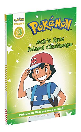 Book Cover Prima Games Reader Level 3 Pokemon: Ash's Epic Island Challenge (DK Readers Level 3)