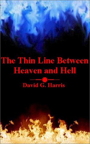 The Thin Line Between Heaven and Hell