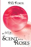Scent of the Roses (Oberon) (Volume 1)