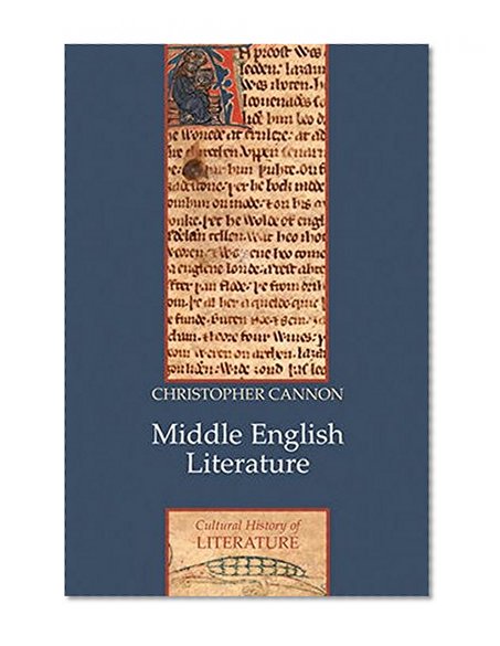Middle English Literature (PCHL-Polity Cultural History of Literature)