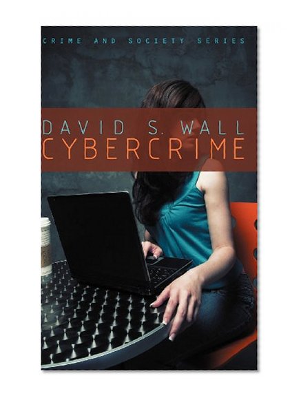 Cybercrime: The Transformation of Crime in the Information Age