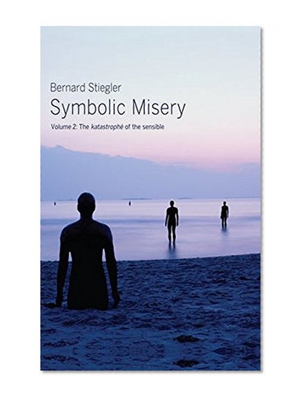 Book Cover Symbolic Misery, Volume 2: The Catastrophe of the Sensible
