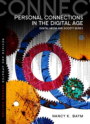 Book Cover Personal Connections in the Digital Age (Digital Media and Society)