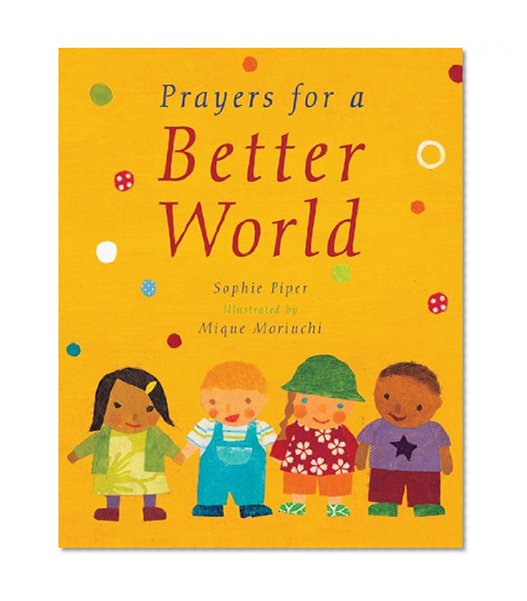 Prayers for a Better World