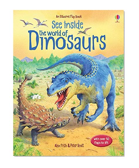 See Inside the World of Dinosaurs