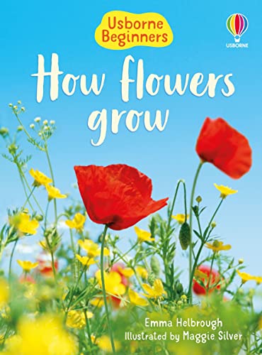 How Flowers Grow (Usborne Beginners) (Beginners Series)