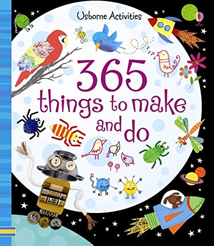 Book Cover 365 Things to Make and Do (Usborne Activities): 1 (Art Ideas)