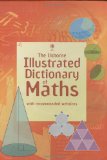 Illustrated Dictionary of Maths (Usborne Illustrated Dictionaries) (Usborne Illustrated Dictionaries) (Usborne Illustrated Dictionaries)