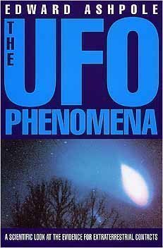 The UFO Phenomena: A Scientific Look at the Evidence for Extraterrestrial Contacts