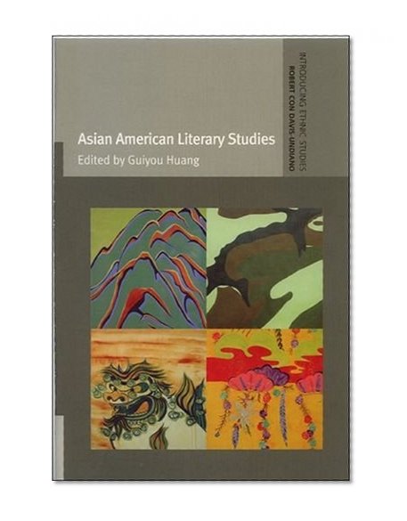Asian American Literary Studies (Introducing Ethnic Studies EUP)