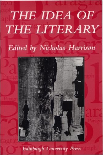 The Idea of the Literary: Paragraph Volume 28 Number 2 (Paragraph Special Issues)