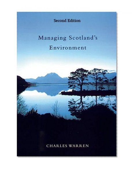 Managing Scotland's Environment