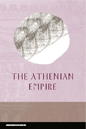 The Athenian Empire (Edinburgh Readings on the Ancient World)
