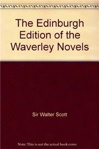 The Edinburgh Edition of the Waverley Novels: Twenty-Eight Volume Set