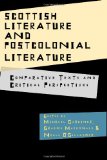 Scottish Literature and Postcolonial Literature: Comparative Texts and Critical Perspectives