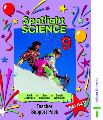 Spotlight Science: Teacher's Support Pack 9