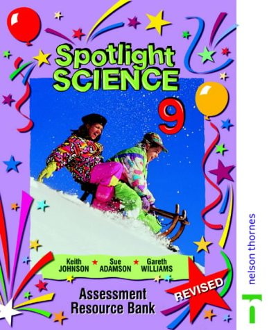 Spotlight Science: Assessment Resource Bank Year 9
