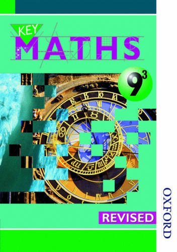 Key Maths 9/3 Pupils' Book- Revised