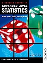 A Concise Course in Advanced Level Statistics: With Worked Examples