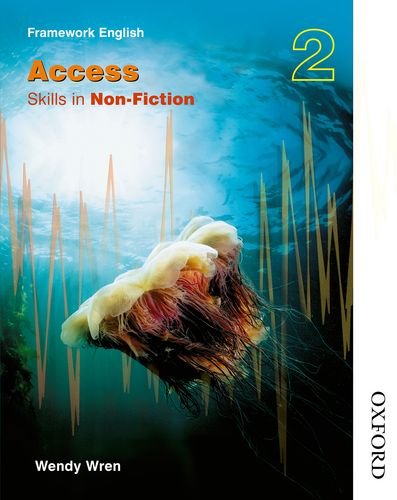 Nelson Thornes Framework English Access - Skills in Non-Fiction 2 (Bk. 2)